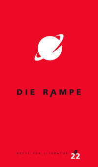 Die Rampe - Hefte für Literatur 4/2022