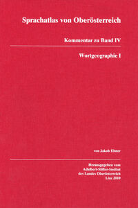 Sprachtlas von Oberösterreich, Kommentar zu Band IV