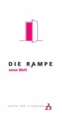 Die Rampe - Hefte für Literatur 2/2023