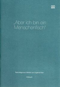 Aber ich bin ein Menschenfisch