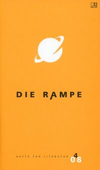 Die Rampe - Hefte für Literatur 4/2008