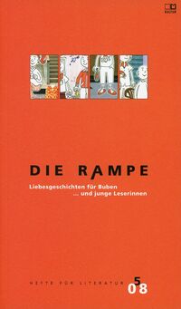 Die Rampe - Hefte für Literatur 5/2008