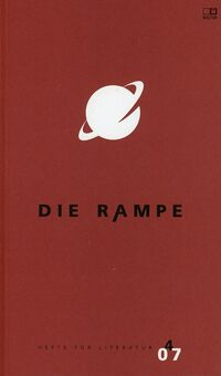 Die Rampe - Hefte für Literatur 4/2007