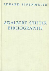 Adalbert Stifter - Bibliographie