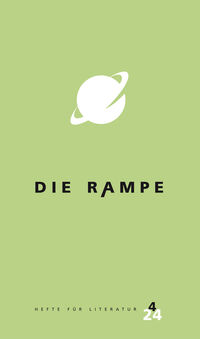 Die Rampe - Hefte für Literatur 4/2024
