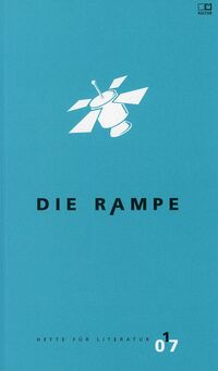 Die Rampe - Hefte für Literatur 1/2007