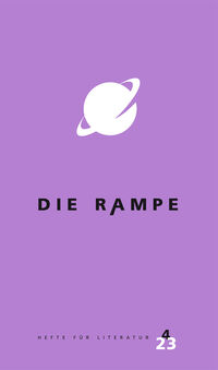 Die Rampe - Hefte für Literatur 4/2023
